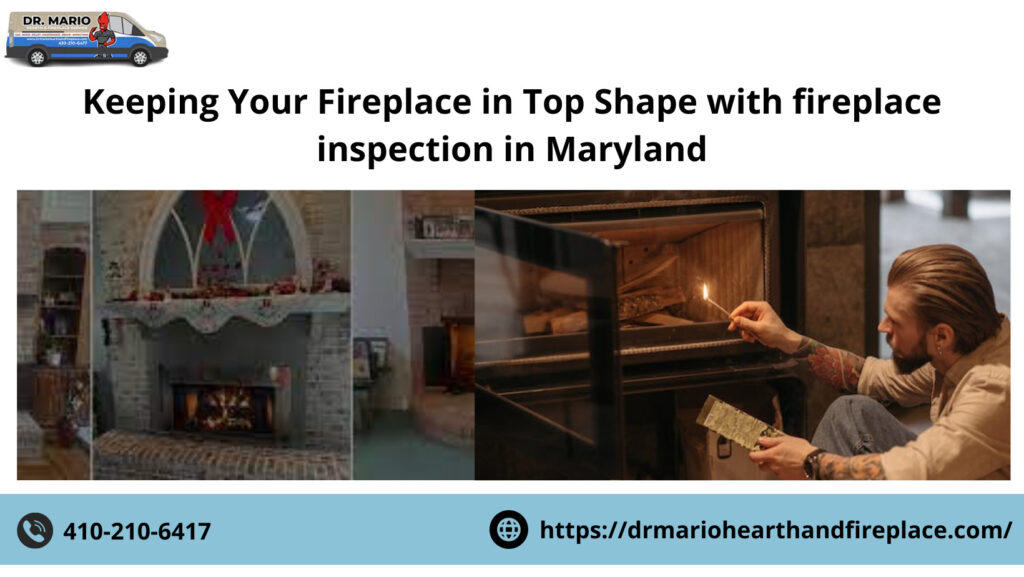 fireplace inspection in Maryland