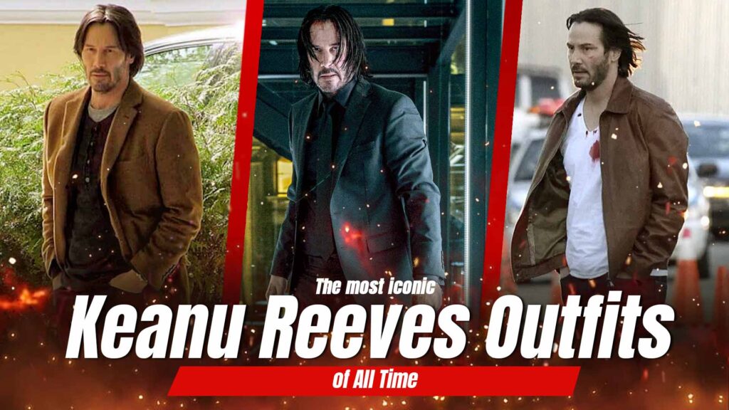 Keanu Reeves outfits