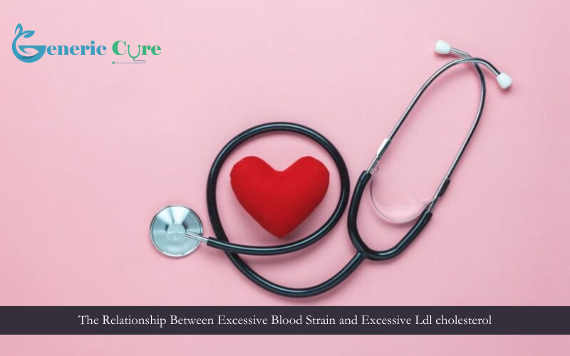 The Relationship Between Excessive Blood Strain and Excessive Ldl cholesterol